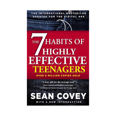 The 7 Habits of Highly Effective Teenagers by Sean Covey